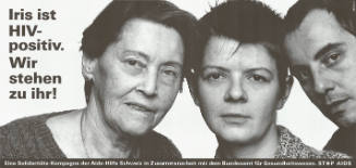 Iris ist HIV-positiv. Wir stehen zu ihr! Stop AIDS
