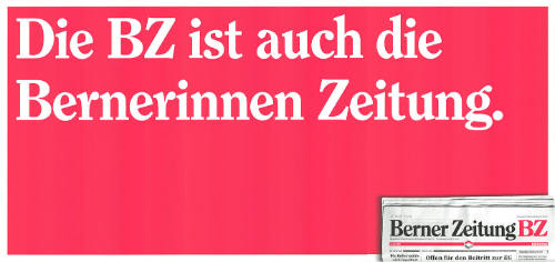 Die BZ ist auch die Bernerinnen Zeitung. Berner Zeitung BZ