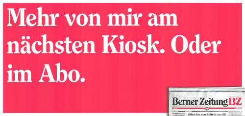 Mehr von mir am nächsten Kiosk. Oder im Abo. Berner Zeitung BZ