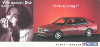 “Alle werden Dich lieben.” “Eifersüchtig?”, Sunny, I love you. Nissan