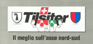 Tilsiter, Il meglio sull’asse nord-sud