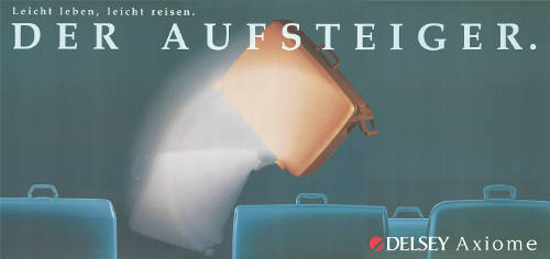 Der Aufsteiger. Delsey Axiome