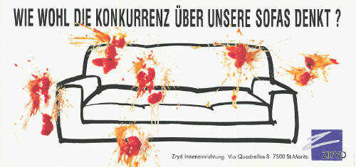 Was wohl die Konkurrenz über unsere Sofas denkt? Zryd Inneneinrichtungen, St. Moritz