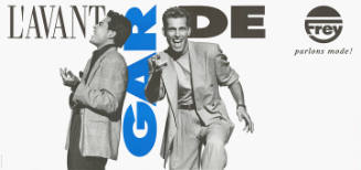 L’Avant-Garde, Frey parlons mode!