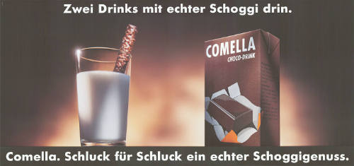 Zwei Drinks mit echter Schoggi drin. Comella. Schluck für Schluck ein echter Schoggigenuss.