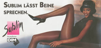 Sublim lässt Beine sprechen. Sublim, DIM
