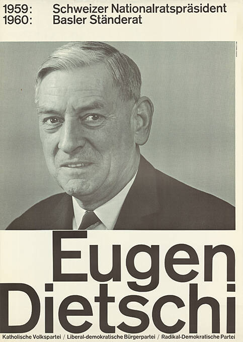1959: Nationalratspräsident, 1960: Basler Ständerat, Eugen Dietschi
