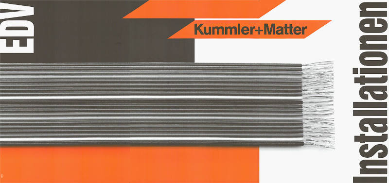 EDV Installationen, Kummler+Matter