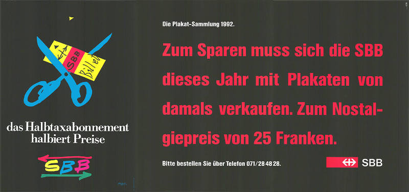 Zum Sparen muss sich die SBB dieses Jahr mit Plakaten von damals verkaufen. Zum Nostalgiepreis von 25 Franken. SBB