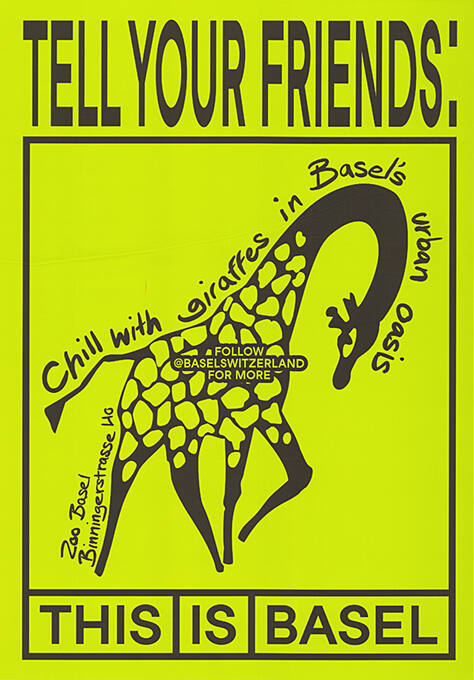 Tell Your Friends: Zoo Basel, This is Basel