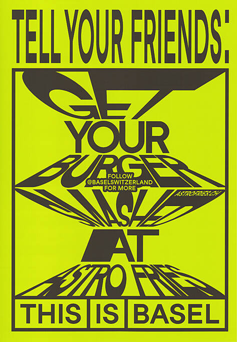 Tell Your Friends: Astro Fries, This is Basel