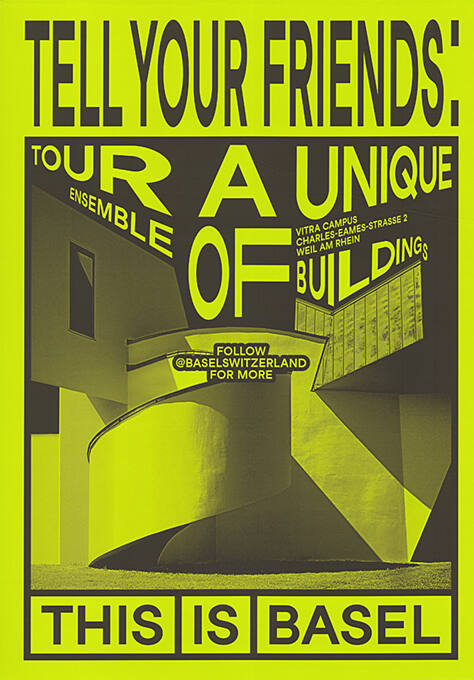 Tell Your Friends: Vitra Campus, This is Basel