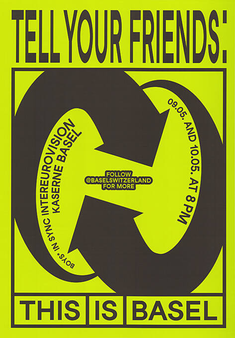 Tell Your Friends: Kaserne Basel, This is Basel