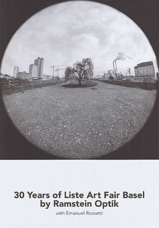 30 Years of Liste Art Fair Basel by Ramstein Optik