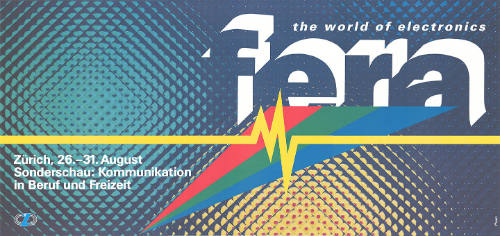 FERA, The world of electronics, Zürich