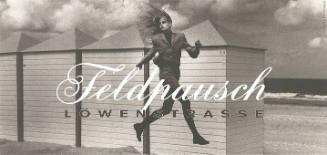 Feldpausch, Löwenstrasse