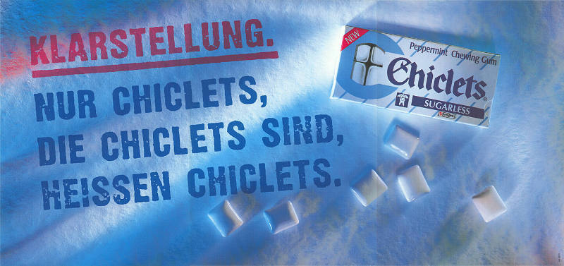 Klarstellung. Nur Chiclets, die Chiclets sind, heissen Chiclets.