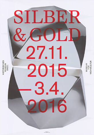 Silber & Gold, Historisches Museum Basel