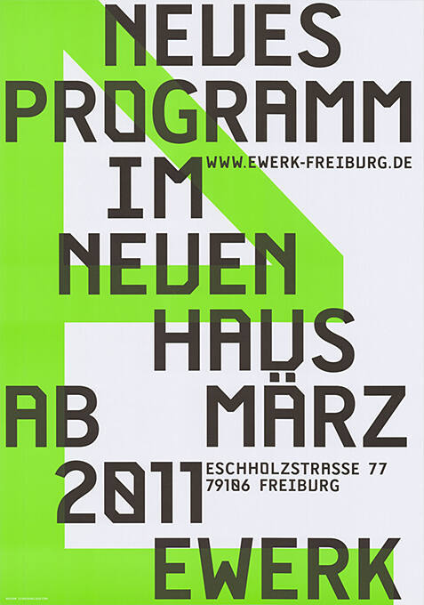 Neues Programm im neuen Haus, Ewerk Freiburg